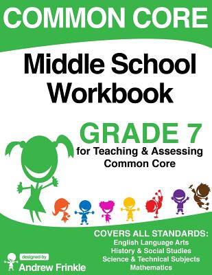 Common Core Middle School Workbook Grade 7 - Frinkle, Andrew