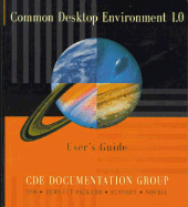 Common Desktop Environment 1.0 - CDE Documentation Group, and Common Desktop Environment Documentation