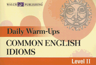 Common English Idioms: Level 2