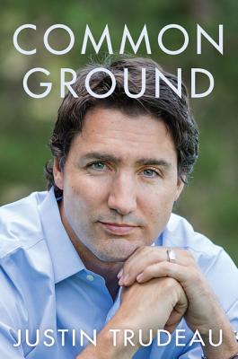 Common Ground - Trudeau, Justin