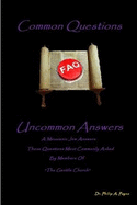 Common Questions, Uncommon Answers