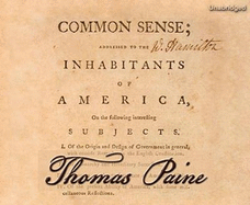 Common Sense: Addressed to the Inhabitants of America