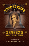 Common Sense: And Other Writings