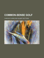 Common-Sense Golf
