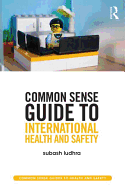 Common Sense Guide to International Health and Safety