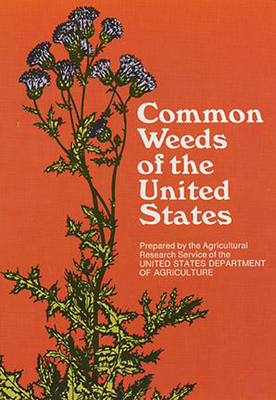 Common Weeds of the United States - U S Dept of Agriculture