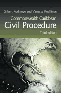Commonwealth Caribbean Civil Procedure: Third Edition