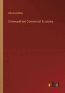 Communal and Commercial Economy