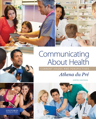 Communicating about Health: Current Issues and Perspectives - Du Pr, Athena, Doctor