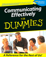 Communicating Effectively for Dummies
