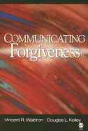 Communicating Forgiveness