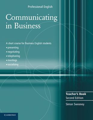 Communicating in Business Teacher's Book - Sweeney, Simon