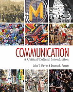 Communication: A Critical/Cultural Introduction