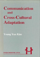 Communication and Cross-Cultural Adaptation
