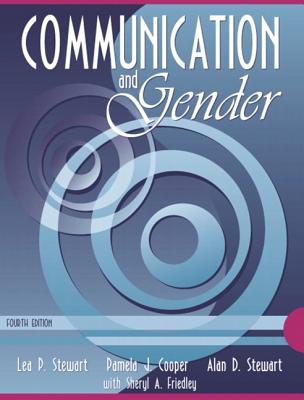 Communication and Gender - Stewart, Lea P, and Cooper, Pamela J, and Stewart, Alan D