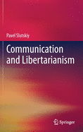 Communication and Libertarianism