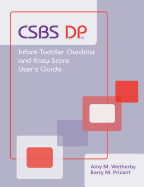 Communication and Symbolic Behavior Scales Developmental Profile (Csbs DP) Infant-Toddler Checklist and Easy-Score