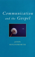 Communication and the Gospel
