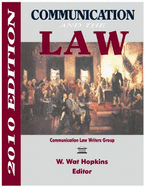 Communication and the Law 2010: 2010 Edition