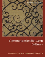Communication Between Cultures (Non-Infotrac Version) - Wadsworth Publishing (Creator), and Samovar, Larry, and Porter, Richard E