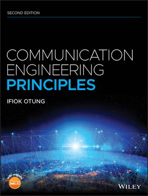Communication Engineering Principles - Otung, Ifiok