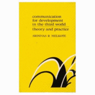 Communication for Development in the Third World: Theory and Practice - Melkote, Srinivas Raj