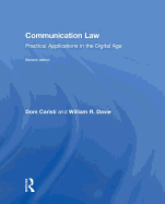 Communication Law: Practical Applications in the Digital Age
