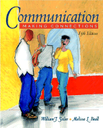 Communication: Making Connections (Book Alone)