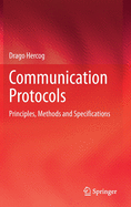 Communication Protocols: Principles, Methods and Specifications