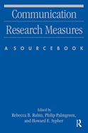Communication Research Measures: A Sourcebook