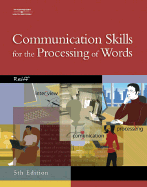 Communication Skills for the Processing of Words