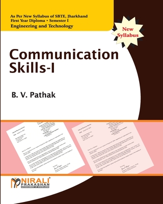 Communication Skills - I - Prof Pathak, B V