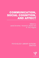 Communication, Social Cognition, and Affect