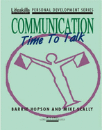 Communication: Time to Talk - Hopson, Barrie, and Scally, Mike