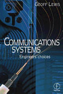 Communications Systems: Engineers' Choices