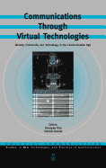 Communications Through Virtual Technologies