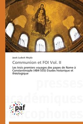 Communion Et Foi Vol. II - Wojda-J