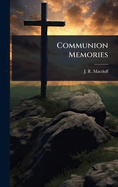 Communion Memories