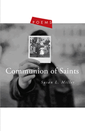 Communion of Saints: Poems