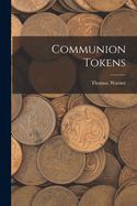 Communion Tokens