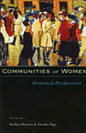Communities of Women: Historical Perspectives