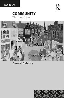 Community: 3rd edition - Delanty, Gerard