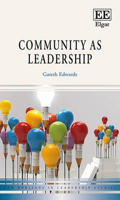 Community as Leadership - Edwards, Gareth