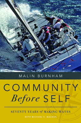 Community Before Self: Seventy Years of Making Waves - Burnham, Malin