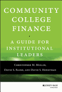 Community College Finance: A Guide for Institutional Leaders