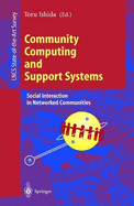 Community Computing and Support Systems: Social Interaction in Networked Communities
