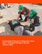 Community Emergency Response Team: Basic Training Participants Manual