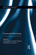 Community Filmmaking: Diversity, Practices and Places