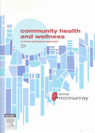 Community Health and Wellness: Primary Health Care in Practice