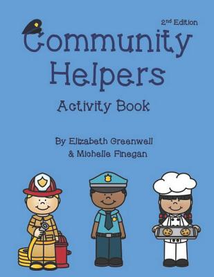 Community Helpers: Activity Book - Finegan, Michelle (Editor), and Greenwell, Elizabeth